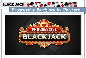 Progressive Blackjack by Playtech