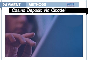 citadel casino deposit